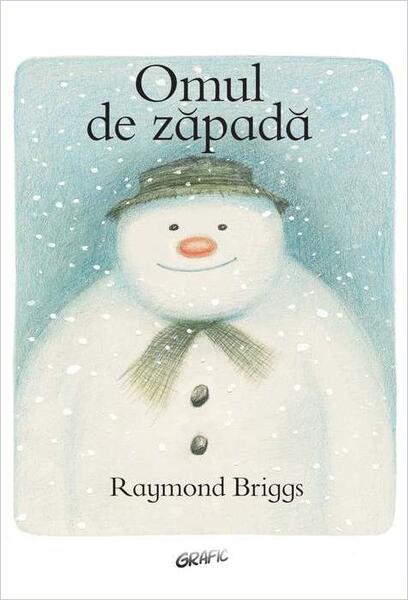 Omul de zăpadă - Raymond Briggs - Grafic Art