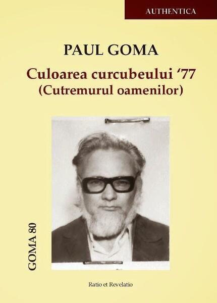 Culoarea curcubeului u009277 (Cutremurul oamenilor) - Paul Goma - Ratio et Revelatio