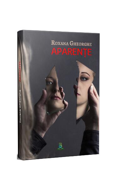 Aparențe - Roxana Gheorghe