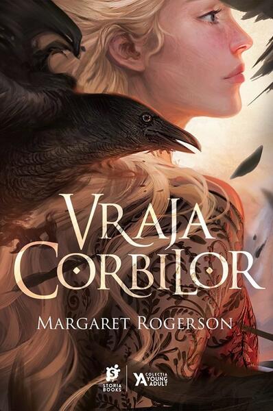 Vraja corbilor - Margaret Rogerson - Storia Books