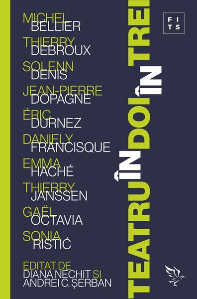Teatru în doi, în trei - Andrei C. Șerban, Diana Nechit - Universitatea Lucian Blaga Sibiu