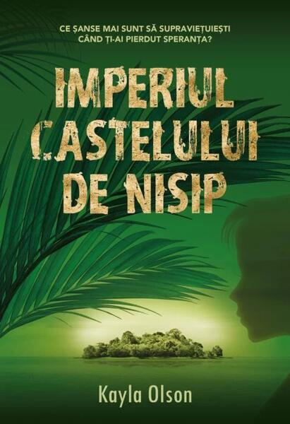 Imperiul castelului de nisip - Kayla Olson - Litera