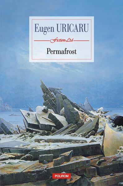 Permafrost - Eugen Uricaru - Polirom