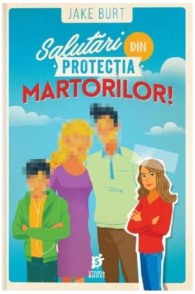 Salutări din Protecția Martorilor - Jake Burt - Storia Books