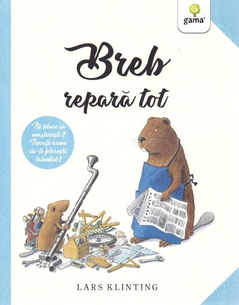 Breb repară tot. CASTOR - Lars Klinting