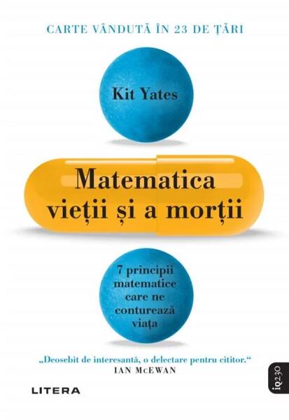 Matematica vieții și a morții - Kit Yates - Litera