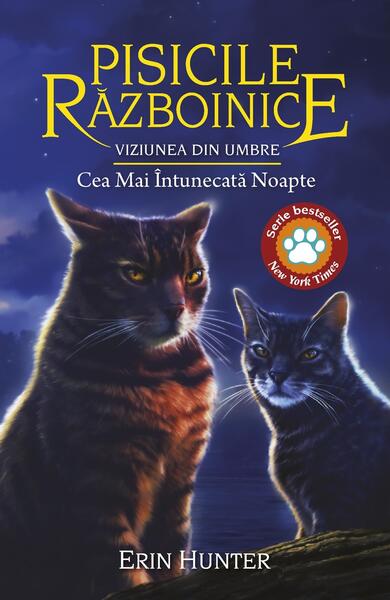 Cea mai întunecată noapte (Vol. 34) - Erin Hunter - Galaxia Copiilor