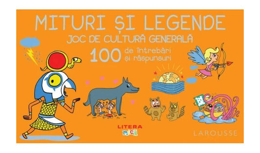 Mituri și legende – Joc de cultură generală - Litera mică