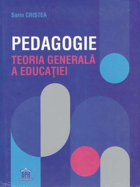Pedagogie - Sorin Cristea - Didactica Publishing House