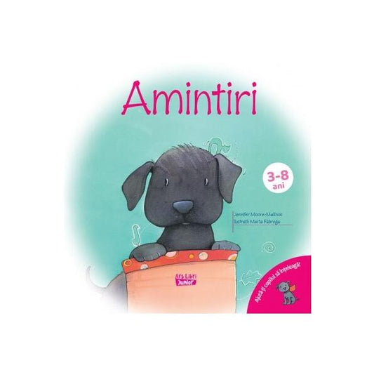 Amintiri - Jennifer Moore-Mallinos - Ars Libri
