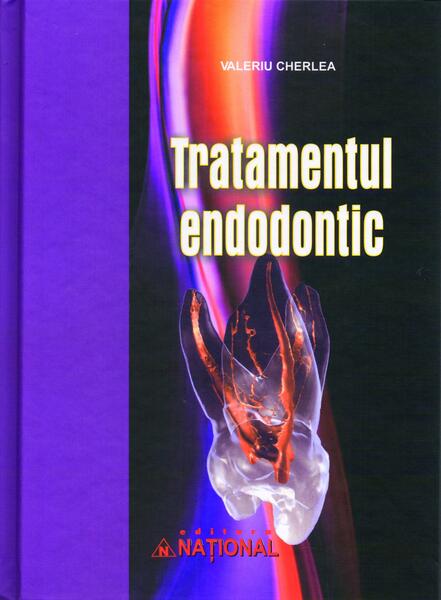 Tratamentul endodontic - Valeriu Cherlea - Naţional