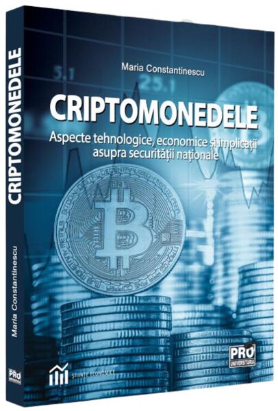 Criptomonedele - Maria Constantinescu - Pro Universitaria