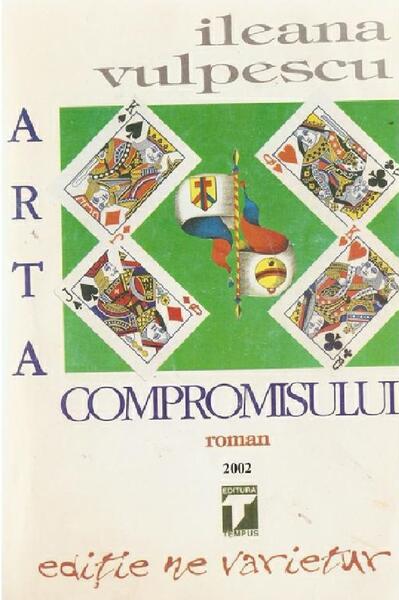 Arta compromisului - Ileana Vulpescu - Tempus