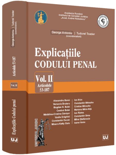 Explicațiile Codului penal (Vol. 2) - Universul Juridic