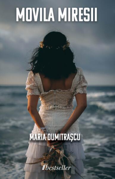 Movila Miresii - Maria Dumitrașcu - Bestseller