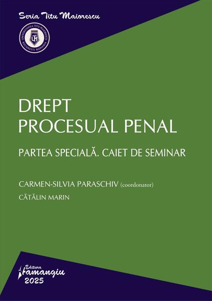 Drept procesual penal. Partea specială. Caiet de seminar - Hamangiu