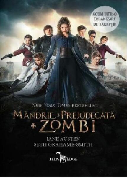 Mândrie + Prejudecată + Zombi - Jane Austen, Seth Grahame-Smith - Leda