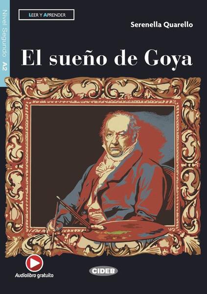 El sueño de Goya, Black Cat Lectores españoles y recursos digitales, A2, Nivel 2 - Black Cat Cideb