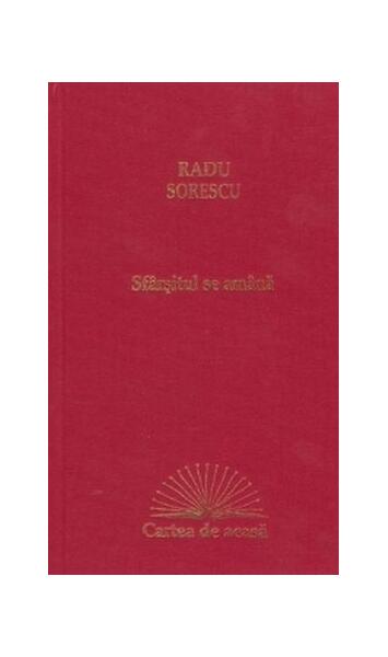 Sfârșitul se amână - Radu Sorescu - Erc Press