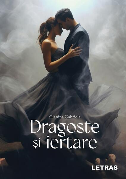 Dragoste și iertare - Gianina Gabriela - Letras