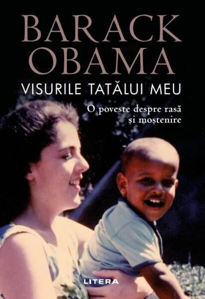 Visurile tatălui meu - Barack Obama - Litera