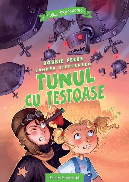 Tunul cu țestoase (Vol. 2) - Bobbie Peers - Paralela 45
