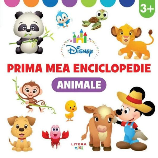 Animale. Prima mea enciclopedie (3 ani+) - Oana Neacșu - Litera mică