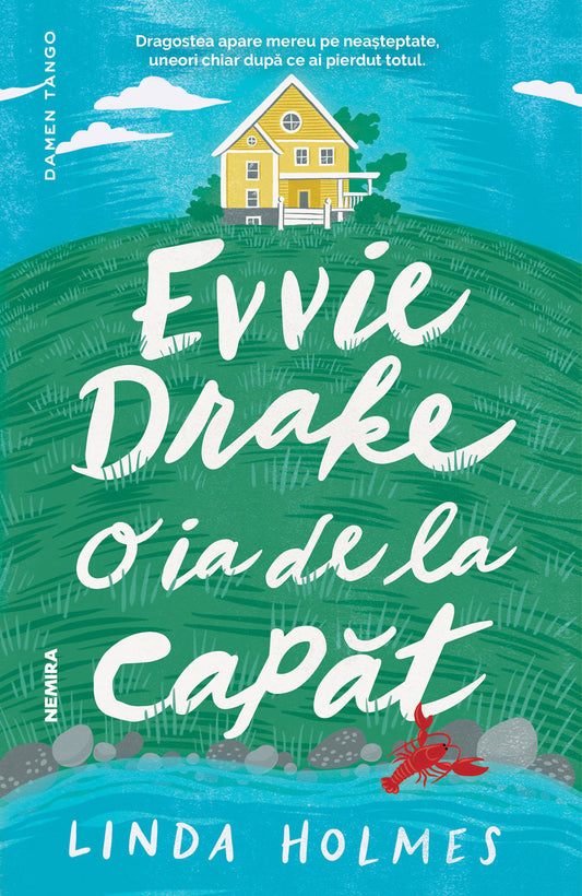 Evvie Drake o ia de la capăt - Linda Holmes - Linda Holmes