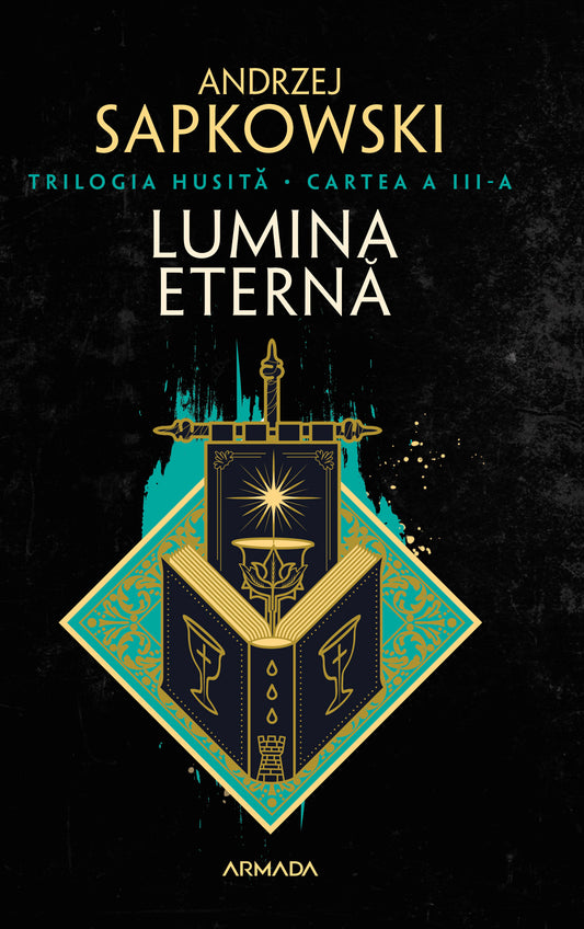 Lumina eternă (Trilogia HUSITĂ partea a III-a)