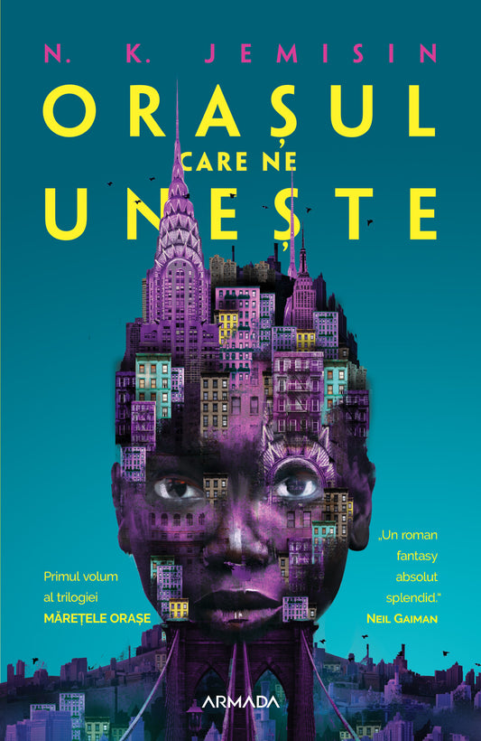 Orașul care ne unește (Trilogia MĂREȚELE ORAȘE partea I) - N.K. Jemisin - N.K. Jemisin