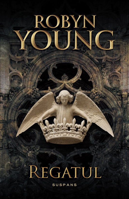Regatul (Seria REBELIUNEA partea a III-a) - Robyn Young - Robyn Young
