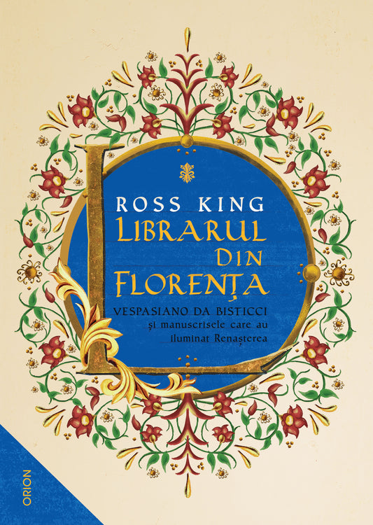 Librarul din Florența. Vespasiano da Bisticci și manuscrisele care au iluminat Renașterea