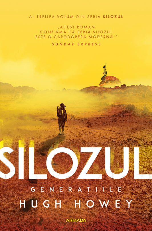 Silozul. Generațiile (Seria SILOZUL partea a III-a ed. 2024)