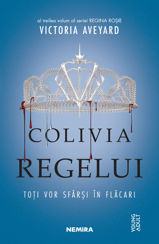 Colivia regelui (Seria REGINA ROȘIE partea a III-a)