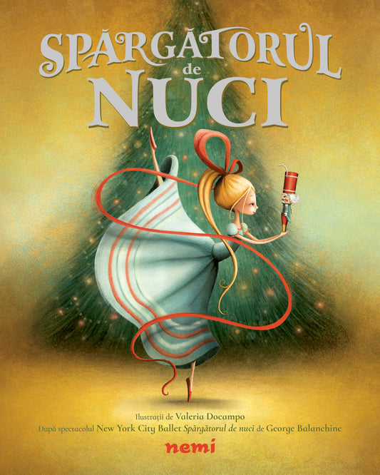 Spărgătorul de nuci (ed. 2019) - George Balanchine Valeria Docampo - George Balanchine Valeria Docampo